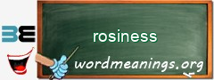 WordMeaning blackboard for rosiness